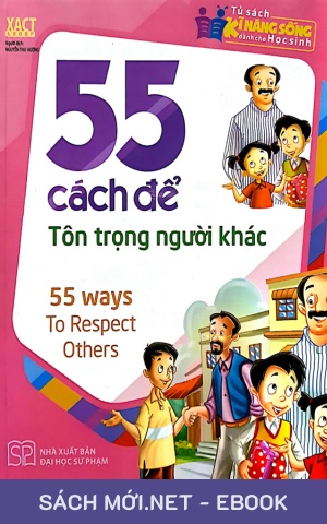 Tải ebook 55 Cách Để Tôn Trọng Người Khác PDF