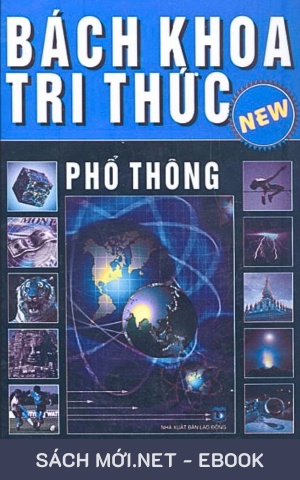 Tải ebook Bách Khoa Tri Thức Phổ Thông PDF