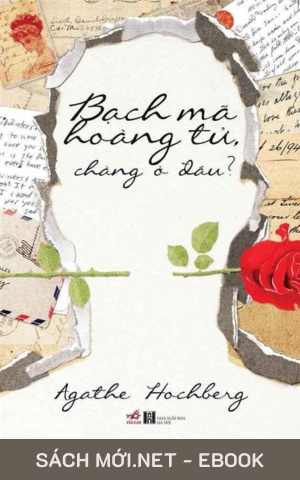 Tải ebook Bạch Mã Hoàng Tử, Chàng Ở Đâu? PDF/EPUB