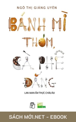 Tải ebook Bánh Mì Thơm Cà Phê Đắng PDF/EPUB/MOBI/AZW3
