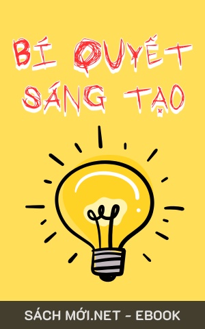 Tải ebook Bí Quyết Sáng Tạo PDF/EPUB