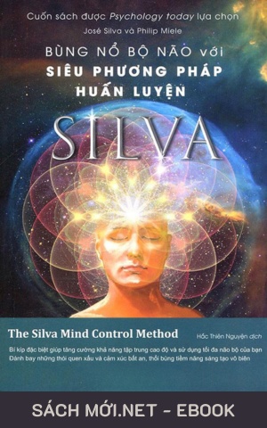 Tải ebook Bùng Nổ Bộ Não Với Siêu Phương Pháp Huấn Luyện Silva PDF/EPUB