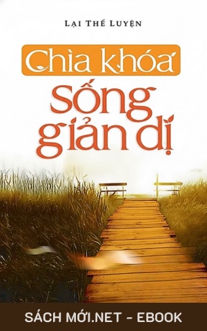 Tải ebook Chìa Khóa Sống Giản Dị PDF/EPUB