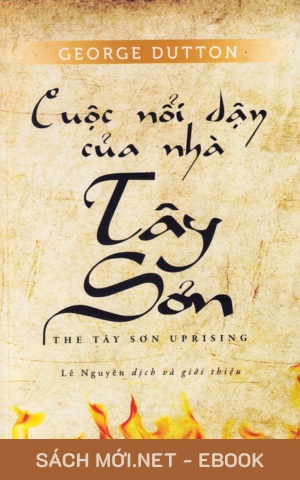 Tải ebook Cuộc Nổi Dậy Của Nhà Tây Sơn PDF/EPUB