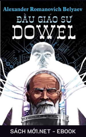 Tải ebook Đầu Giáo Sư Dowel PDF/MOBI/EPUB/AZW3
