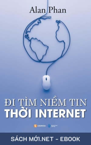 Tải ebook Đi Tìm Niềm Tin Thời Internet PDF/EPUB/MOBI/AZW3