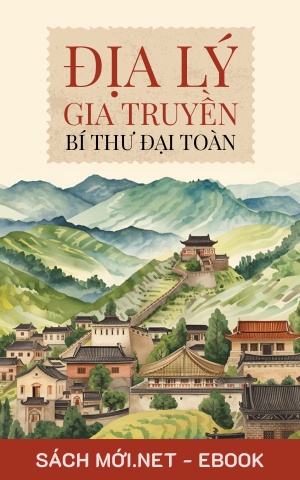 Tải ebook Địa Lý Gia Truyền Bí Thư Đại Toàn PDF/EPUB