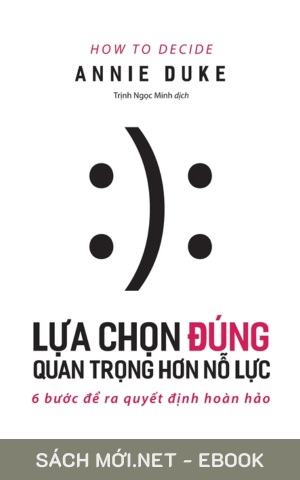 Tải ebook Lựa Chọn Đúng Quan Trọng Hơn Nỗ Lực PDF/EPUB/MOBI/AZW3