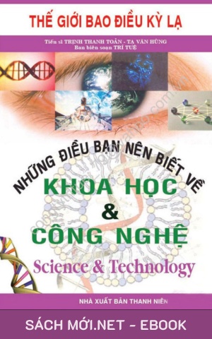 Tải ebook Những Điều Bạn Nên Biết Về Khoa Học Và Công Nghệ – Song Ngữ PDF/EPUB