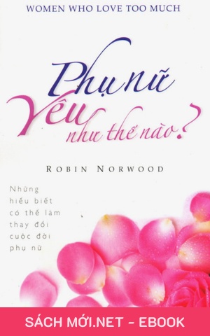 Tải ebook Phụ Nữ Yêu Như Thế Nào PDF/EPUB