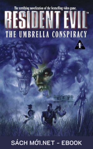 Tải ebook Resident Evil 1: Âm Mưu Của Tập Đoàn Umbrella PDF/EPUB/MOBI/AZW3