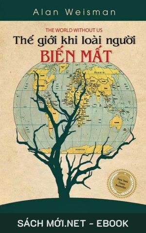 Tải ebook Thế Giới Khi Loài Người Biến Mất PDF