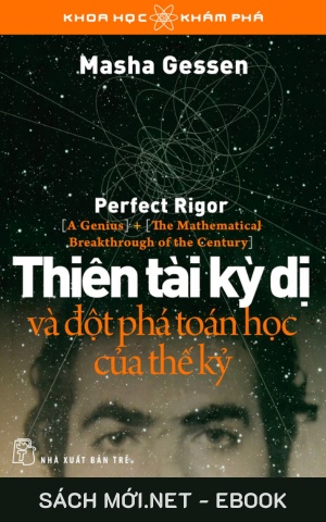 Tải ebook Thiên Tài Kỳ Dị Và Đột Phá Toán Học Của Thế Kỷ PDF
