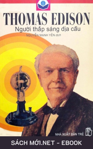 Tải ebook Thomas Edison – Người Thắp Sáng Địa Cầu PDF/MOBI/EPUB/AZW3