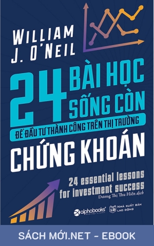 Tải ebook 24 Bài Học Sống Còn Để Đầu Tư Thành Công Trên Thị Trường Chứng Khoán PDF/EPUB