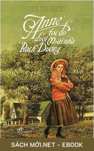 Tải ebook Anne Tóc Đỏ Dưới Mái Nhà Bạch Dương PDF/EPUB