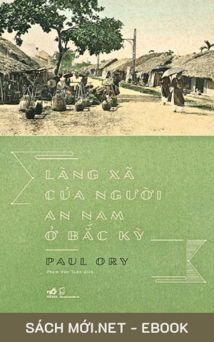 Tải ebook Làng Xã Của Người An Nam Ở Bắc Kỳ PDF/EPUB