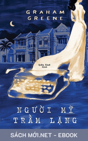 Tải ebook Người Mỹ Trầm Lặng PDF/EPUB