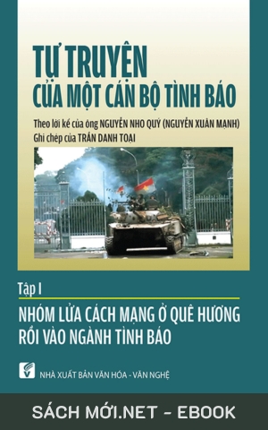 Tải ebook Tự Truyện Của Một Cán Bộ Tình Báo (Trọn Bộ) PDF