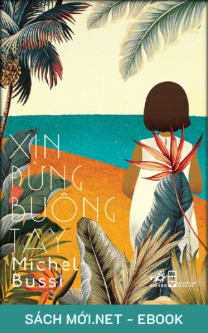 Tải ebook Xin Đừng Buông Tay PDF/EPUB