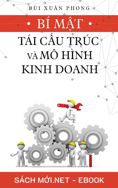 Tải ebook Bí Mật Tái Cấu Trúc Và Mô Hình Kinh Doanh PDF/EPUB