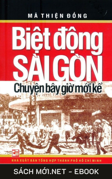 Tải ebook Biệt Động Sài Gòn - Chuyện Bây Giờ Mới Kể PDF/EPUB