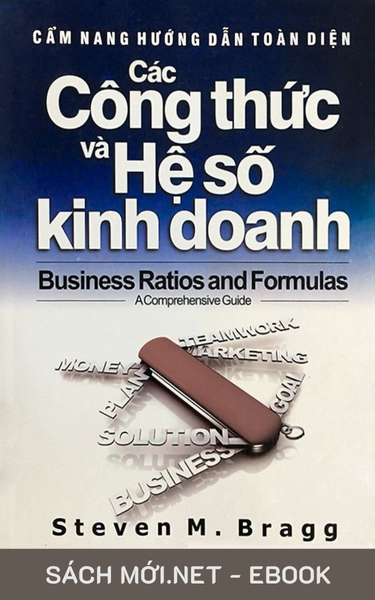 Tải ebook Cẩm Nang Hướng Dẫn Toàn Diện Các Công Thức Và Hệ Số Kinh Doanh PDF