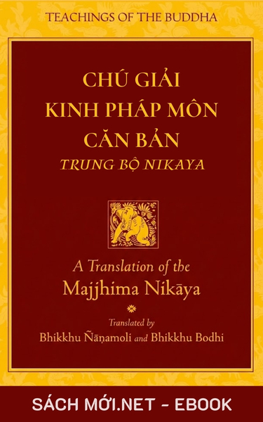 Tải ebook Chú Giải Kinh Pháp Môn Căn Bản (Trung Bộ Nikaya) PDF/EPUB