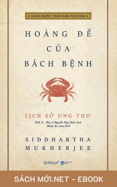 Tải ebook Hoàng Đế Của Bách Bệnh: Lịch Sử Ung Thư PDF/EPUB