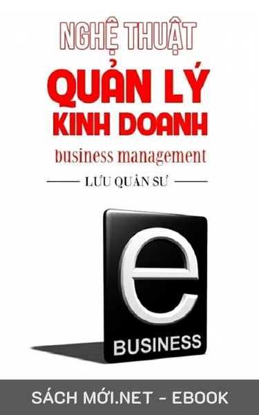 Tải ebook Nghệ Thuật Quản Lý Kinh Doanh PDF/EPUB