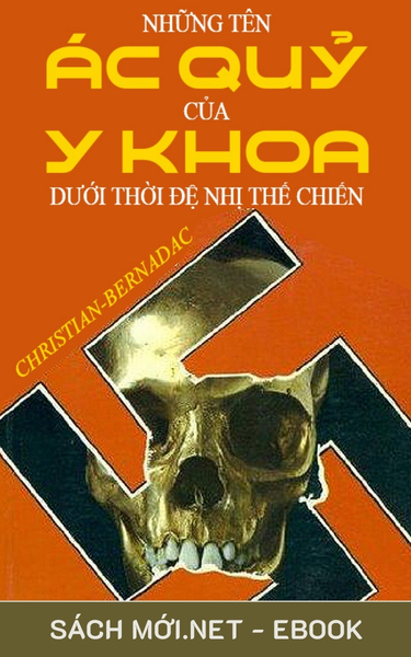 Tải ebook Những Tên Ác Quỷ Của Y Khoa Dưới Thời Đệ Nhị Thế Chiến PDF/EPUB