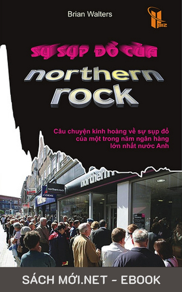 Tải ebook Sự Sụp Đổ Của Northern Rock PDF/EPUB