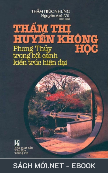 Tải ebook Thẩm Thị Huyền Không Học - Phong Thủy Trong Bối Cảnh Kiến Trúc Hiện Đại PDF/EPUB