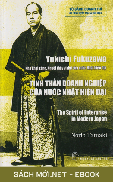 Tải ebook Yukichi Fukuzawa: Tinh Thần Doanh Nghiệp Của Nước Nhật Hiện Đại PDF/EPUB