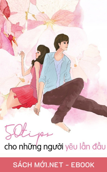Tải ebook 50 Tips Cho Những Người Yêu Lần Đầu PDF/EPUB