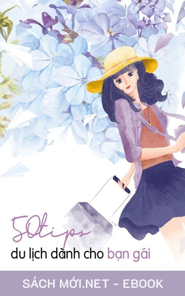 Tải ebook 50 Tips Du Lịch Dành Cho Bạn Gái PDF/EPUB