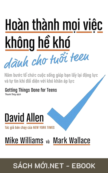 Tải ebook Hoàn Thành Mọi Việc Không Hề Khó Dành Cho Tuổi Teen PDF/EPUB