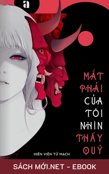 Tải ebook Mắt Phải Của Tôi Nhìn Thấy Quỷ PDF/EPUB