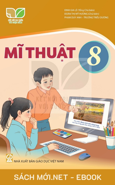 Tải SGK Mĩ Thuật 8 - Kết Nối Tri Thức Với Cuộc Sống PDF