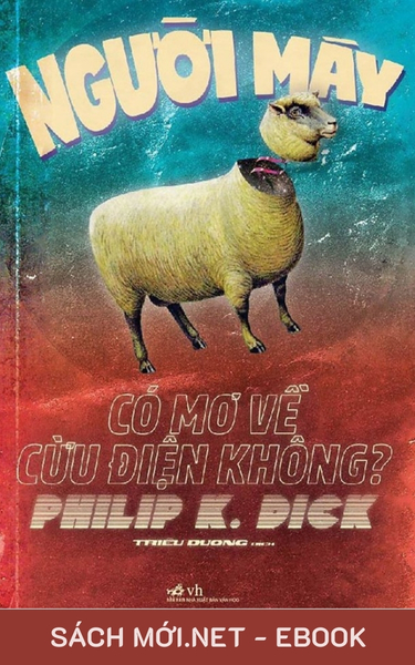 Tải ebook Người Máy Có Mơ Về Cừu Điện Không? PDF/EPUB