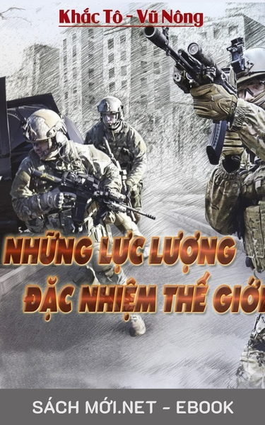 Tải ebook Những Lực Lượng Đặc Nhiệm Thế Giới PDF/EPUB