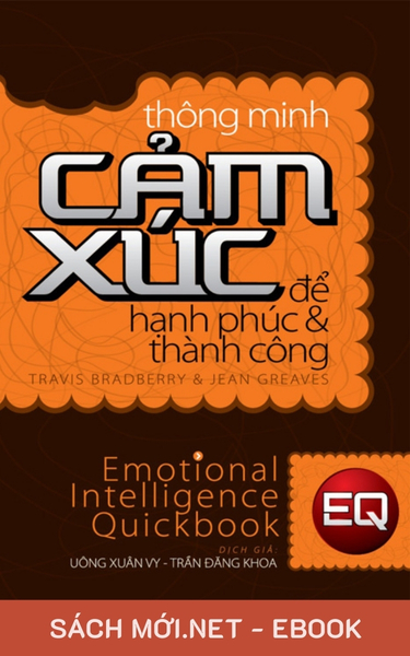 Tải ebook Thông Minh Cảm Xúc Để Hạnh Phúc Và Thành Công PDF/EPUB