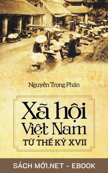 Tải ebook Xã Hội Việt Nam Từ Thế Kỷ XVII PDF/EPUB